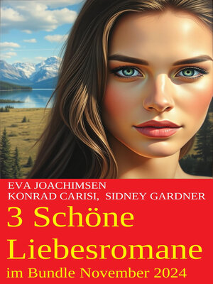 cover image of 3 Schöne Liebesromane im Bundle November 2024
